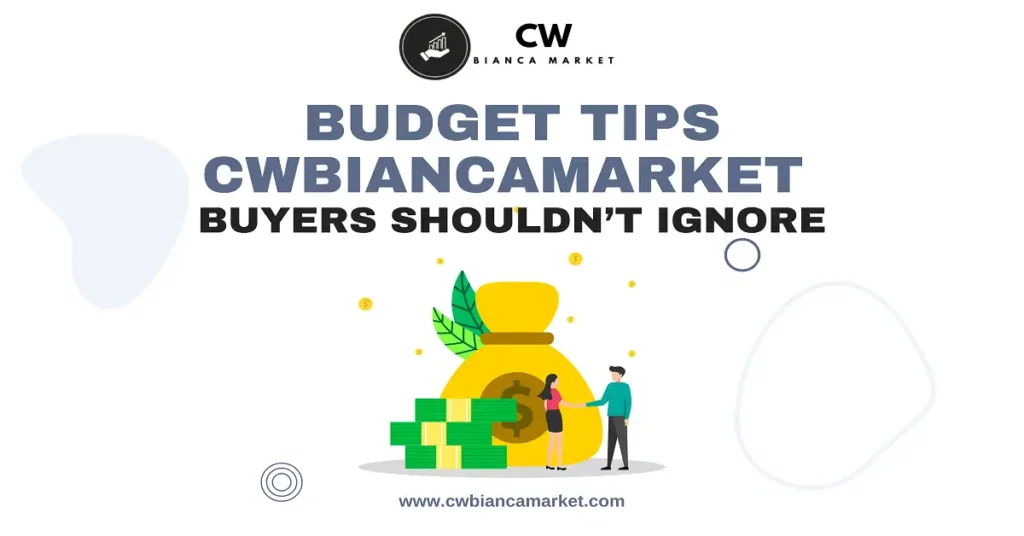 budget tips cwbiancamarket