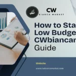 how to start a low budget cwbiancamarket
