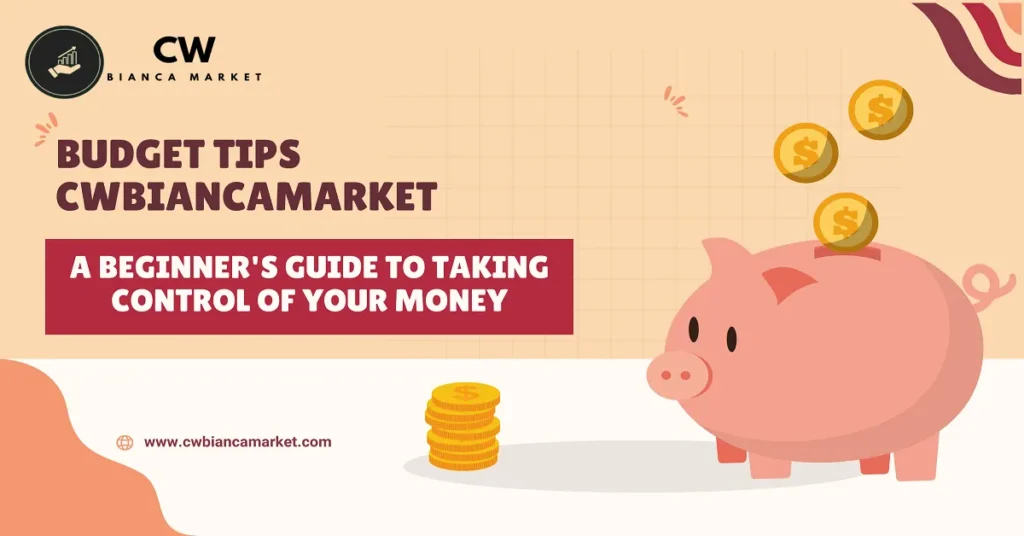 budget tips cwbiancamarket